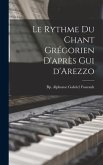 Le rythme du chant grégorien d'après Gui d'Arezzo
