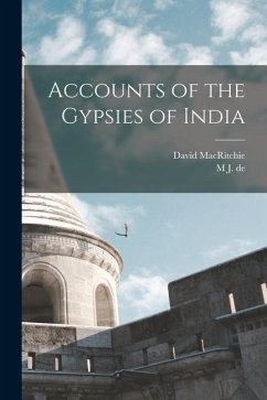 Accounts of the Gypsies of India - Macritchie, David; Goeje, M. J. De