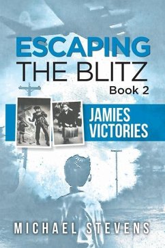 Escaping the Blitz Book 2 - Stevens, Michael