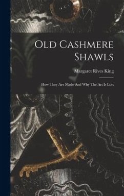 Old Cashmere Shawls - King, Margaret Rives