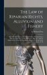 The Law of Riparian Rights, Alluvion... - Bild 1