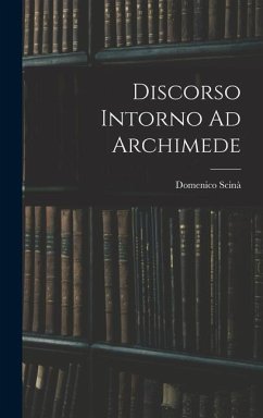 Discorso Intorno Ad Archimede - Scinà, Domenico