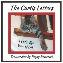The Curtis Letters: A Cat's Eye View of Life - Newcomb, Peggy