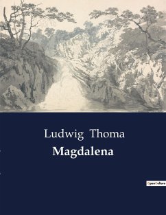 Magdalena - Thoma, Ludwig