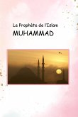 Le Prophète de l'Islam MUHAMMAD