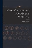 News Gathering And News Writing