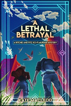 Cover A Lethal Betrayal (The Ritchie and Fitz Murder Mysteries, #6) (eBook, ePUB)