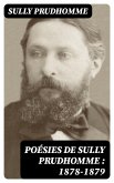 Poésies de Sully Prudhomme : 1878-1879 (eBook, ePUB)