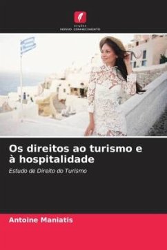 Os direitos ao turismo e à hospitalidade - Maniatis, Antoine