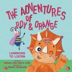 The Adventures of Roy & Orange: Learning To Listen