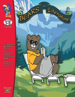 Corduroy, Beady Bear, Beary more and more! Bears in Literature - Grades 1-3 - Rodgers, Kathleen