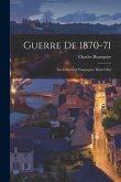 Guerre De 1870-71: Les Dernières Campagnes Dans L'Est