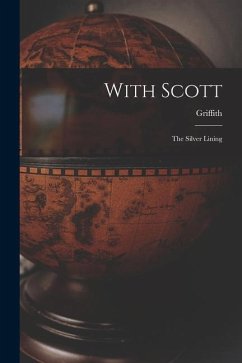 With Scott: The Silver Lining - Taylor, Griffith