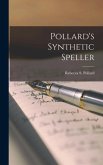 Pollard's Synthetic Speller