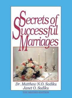 Secrets of Successful Marriages - Sadiku, Matthew N. O.; Sadiku, Janet O.