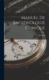 Manuel De Bactériologie Clinique