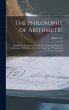 The Philosophy of Arithmetic:... - Bild 1
