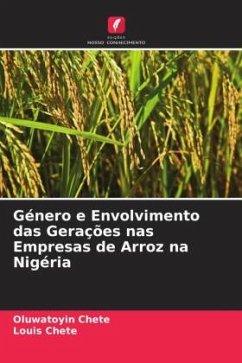 Género e Envolvimento das Gerações nas Empresas de Arroz na Nigéria - Chete, Oluwatoyin;Chete, Louis