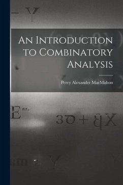 An Introduction to Combinatory Analysis - Macmahon, Percy Alexander