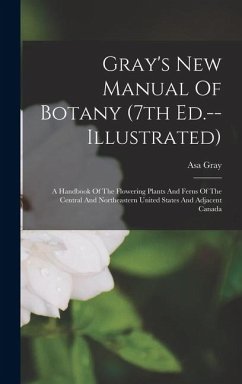Cover Gray's New Manual Of Botany (7th Ed.--illustrated)