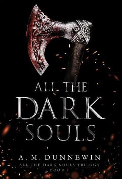 All the Dark Souls - Dunnewin, A M