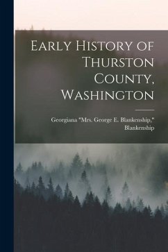 Early History of Thurston County, Washington