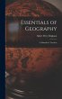 Essentials of Geography: A Manual for... - Bild 1