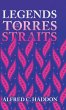 Legends of the Torres Straits (Folklore... - Bild 1