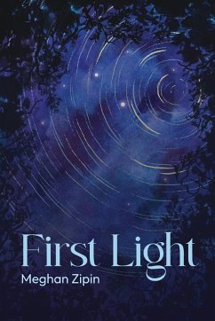 First Light - Zipin, Meghan