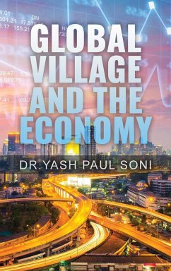Global Village and the Economy - Soni, Yash Paul