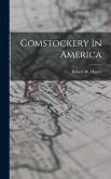 Comstockery In America