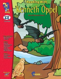 Reading with Kenneth Oppel Author Study Grades 4-6 Silverwing, Sunwing & Firewing - Doucette, Michael