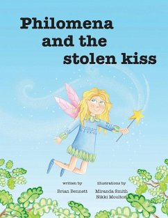 Philomena And The Stolen Kiss - Bennett, Brian