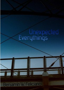 Unexpected Everythings - Feliciano, Benjamin