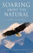 Soaring Above the Natural: God's desire... - Bild 1