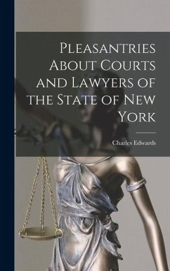 Cover Pleasantries About Courts and Lawyers of the State of New York