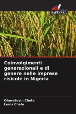 Coinvolgimenti generazionali e di genere nelle imprese risicole in Nigeria - Chete, Oluwatoyin;Chete, Louis