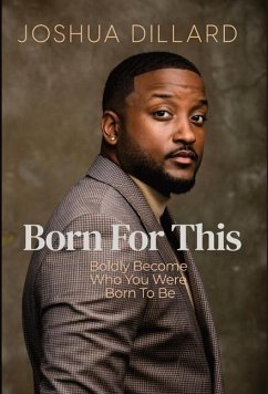 Born For This - Dillard, Joshua