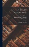 La Belle Aventure