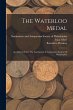 The Waterloo Medal: An Address Before... - Bild 1