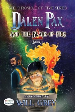 Dalen Pax and the Beads of Fire - Grey, Will