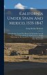 California Under Spain And Mexico,... - Bild 1