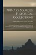 Primary Sources, Historical... - Bild 1