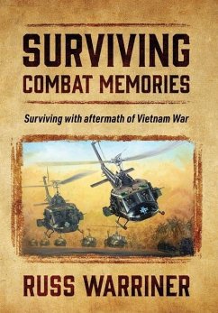 Surviving Combat Memories - Warriner, Russ