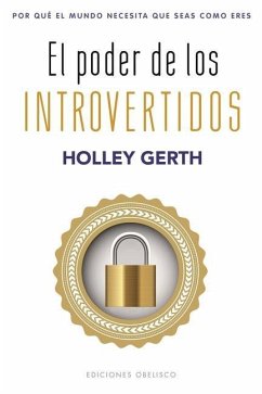 Poder de Los Introvertidos, El - Gerth, Holley
