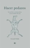 Hacer pedazos (eBook, ePUB)