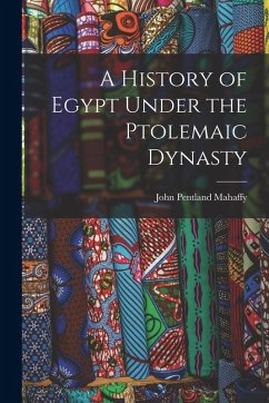 Cover A History of Egypt Under the Ptolemaic Dynasty