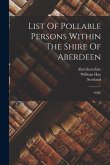 List Of Pollable Persons Within The Shire Of Aberdeen: 1696.