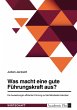 Was macht eine gute Führungskraft aus?... - Bild 1