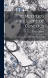 The Methods and Scope of Genetics: An... - Bild 1
